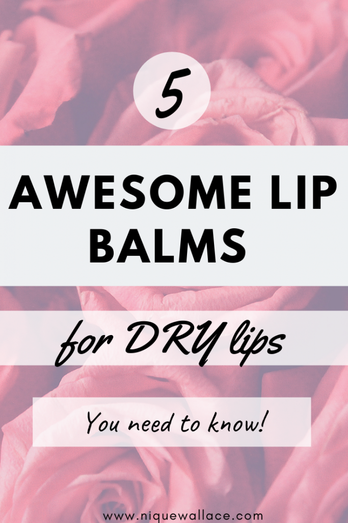 5 Awesome Lip Balms