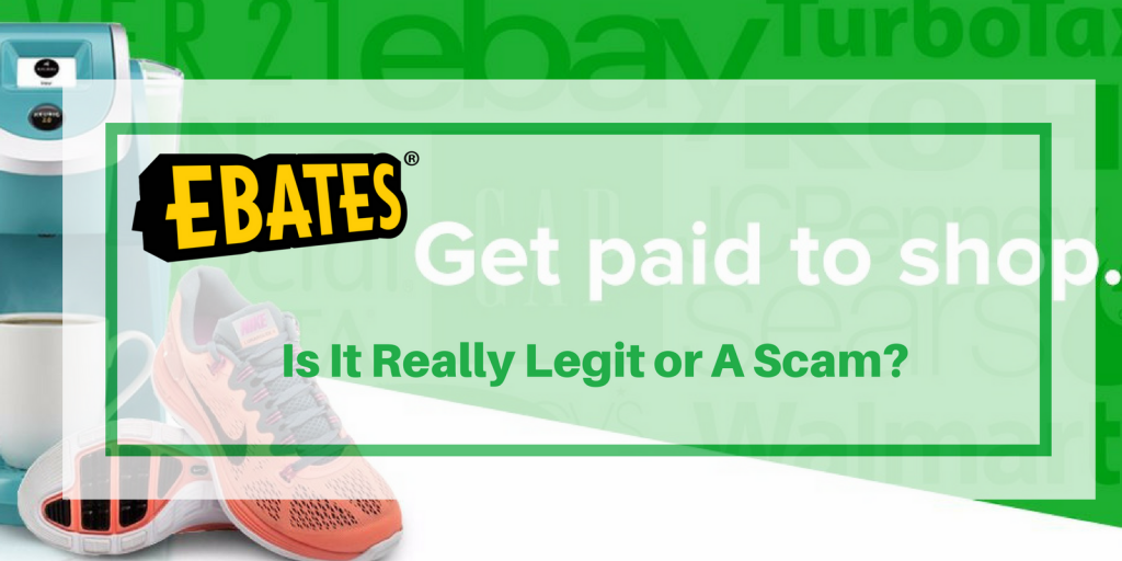 Ebates Scam or Legit??