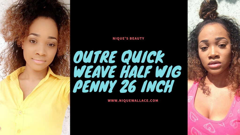 OUTRE QUICK WEAVE HALF WIG PENNY 26 INCH
