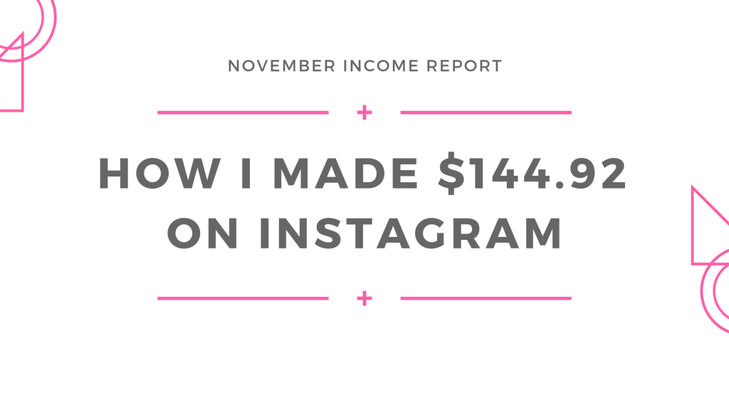 hOW I MADE $144.92 ON INSTAGRAM