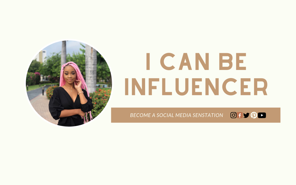 I CAN BE INFLUENCER